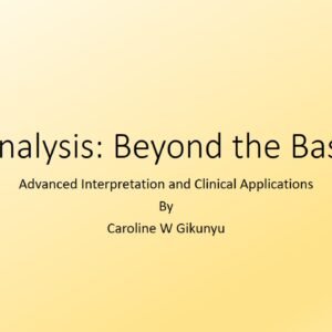 Urinalysis: Beyond the Basics