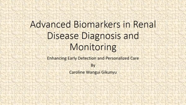 Advanced Biomarkers in Renal Disease Diagnosis and Monitoring