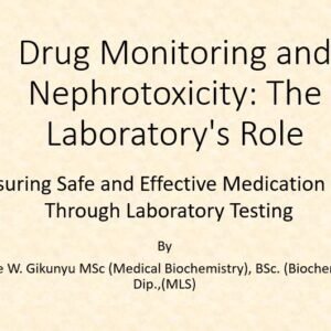 Drug Monitoring and Nephrotoxicity: The Laboratory's Role