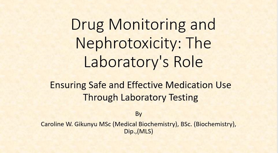 Drug Monitoring and Nephrotoxicity: The Laboratory’s Role